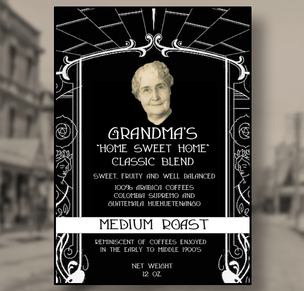 Grandma's Classic "Home Sweet Home" Blend